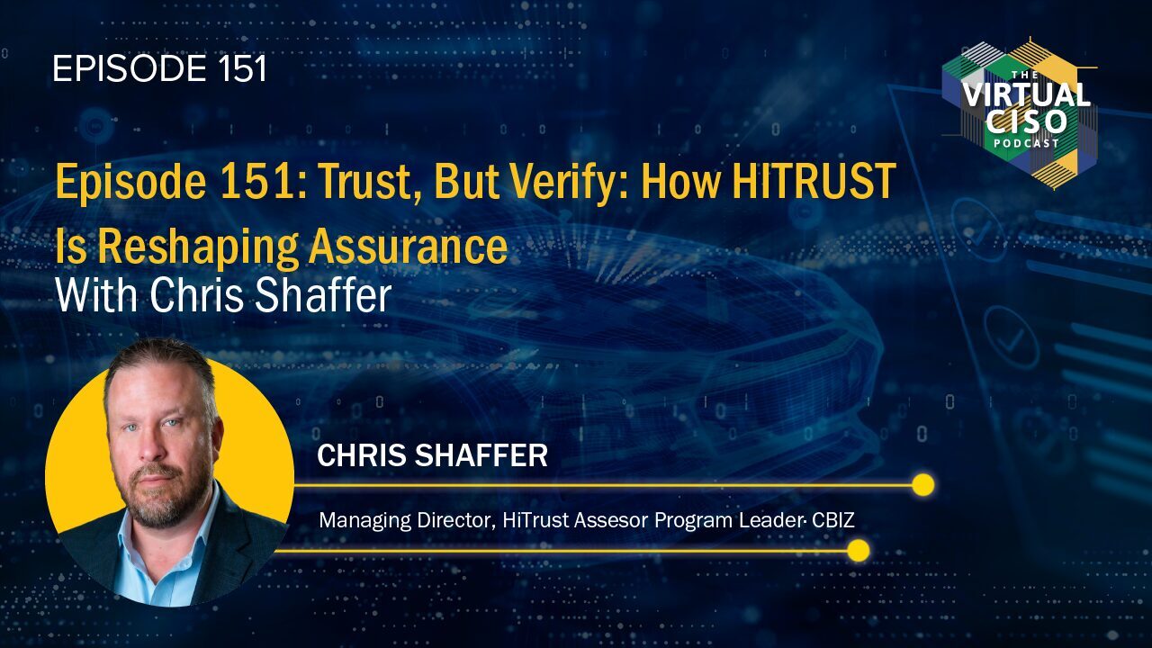 Trust, But Verify: How HITRUST is Reshaping Assurance